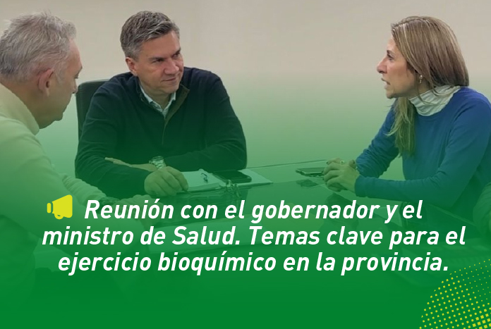 Reunión con el Gobernador y el Ministro de Salud