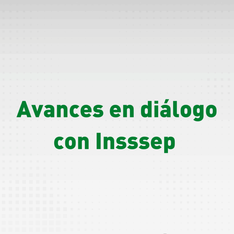 Avances en diálogo con Insssep